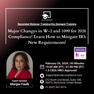 Major Changes in W-2 and 1099 for 2026 Compliance! Learn How to Mitigate IRS New Requirements!