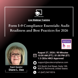 Form I-9 Compliance Essentials: Audit Readiness and Best Practices for 2026