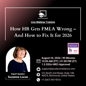 How HR Gets FMLA Wrong – And How to Fix It for 2026